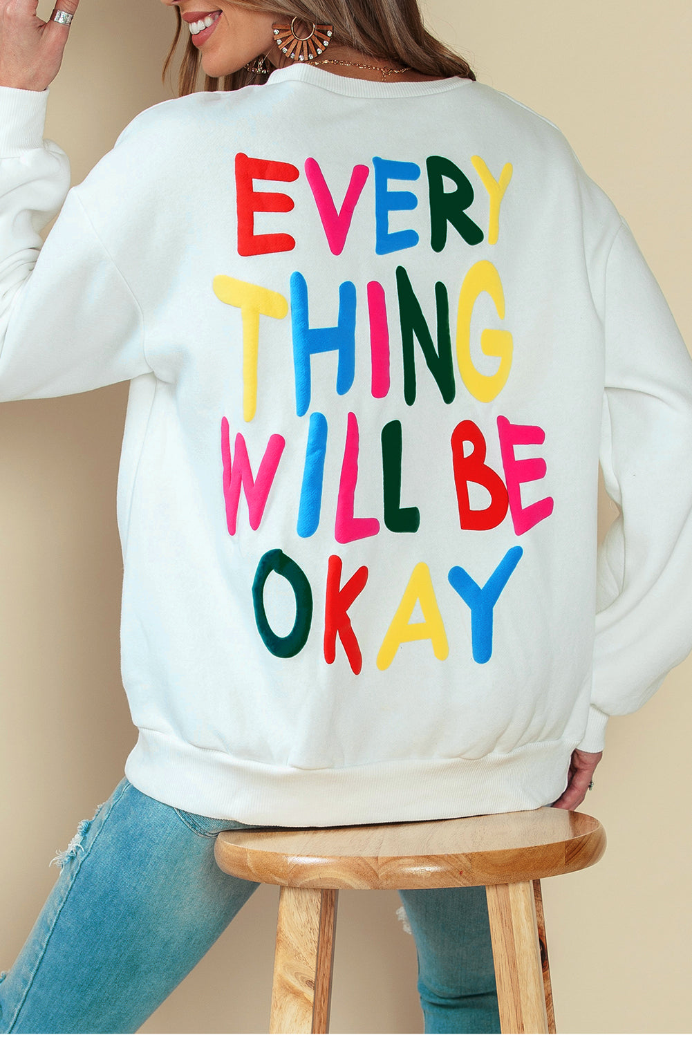 White Everything Will Be Okay Letter Print Sweatshirt